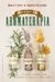 GUÍA DE LA AROMATERAPIA. 41 aceites esenciales para cuidarte de manera sencilla y eficaz