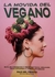 LA MOVIDA DEL VEGANO