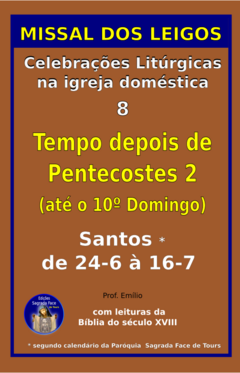 MISSAL DOS LEIGOS 8 - ENCADERNAÇÃO TRADICIONAL - TEMPO DEPOIS DE PENTECOSTES 2