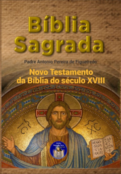 NOVO TESTAMENTO Completo - Bíblia do século XVIII