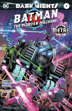 Dark Nights Metal Batman The Murder Machine - First print