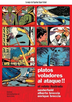 Platos Voladores Al Ataque!. El relato ilustrado