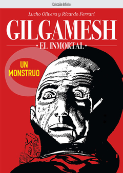 Gilgamesh, el Inmortal: Un Monstruo