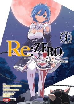 Re-Zero: Capítulo 03: La Verdad de Zero 03