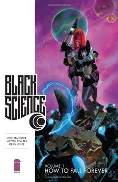 Black Science Vol 1 How to Fall Forever TPB