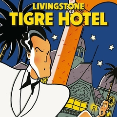 Livingstone - Tigre Hotel