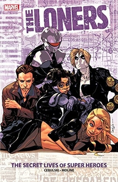 The Loners: The Secret Lives of Super Heroes TPB