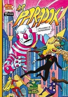 Dr. Paradox 04: ¡Poliverso de Superhéroes!