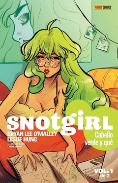 Snotgirl Vol 1 Cabello Verde y Qué