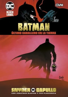 Batman El Último Caballero en la Tierra