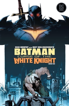 Batman Curse of The White Knight 6