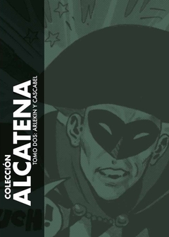 Colección Alcatena Vol 2 Arlekin y Cascabel