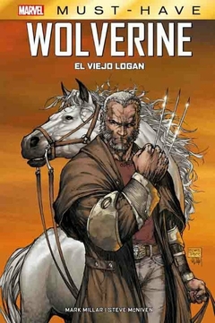 Marvel Must-Have - Wolverine: El Viejo Logan