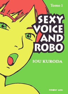 Sexy voice and Robo
