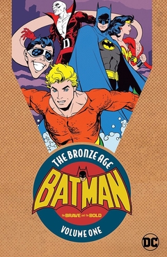 Batman The Brave and the Bold The Bronze Age Vol 1 TPB