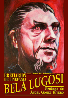 Breviarios de Cinefania 02 Bela Lugosi