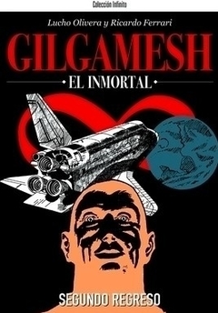 Gilgamesh, el Inmortal: Segundo Regreso