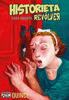 Historieta Revolver 15 Casa Abierta