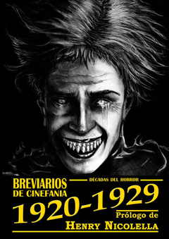 Breviarios de Cinefania 22 Decadas del Horror 1920-1929