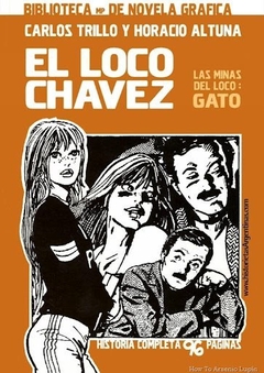 El Loco Chávez: Las Minas del Loco Vol 1 Gato