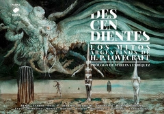 Descendientes: Los Mitos Argentinos de H.P. Lovecraft