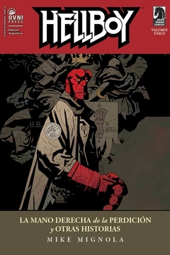 Hellboy: La Mano Derecha de la Destrucción y otras historias