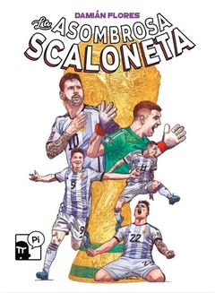 La Asombrosa Scaloneta