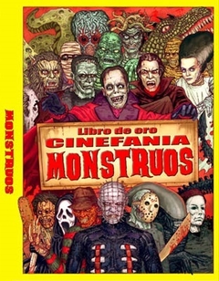 Libro de Oro Cinefania: Monstruos