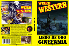 Weird Western - Libro de Oro Cinefania