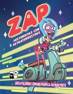 ZAP, historietas con extraterrestres