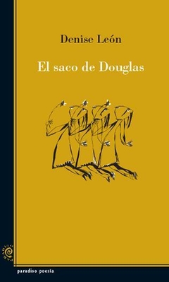 El saco de Douglas, Denise León