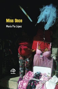 Miss Once, María Pía López.