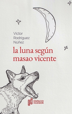 La luna según Masao Vicente, Víctor Rodríguez Núñez