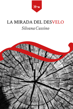 La mirada del desvelo, Silvana Cassino