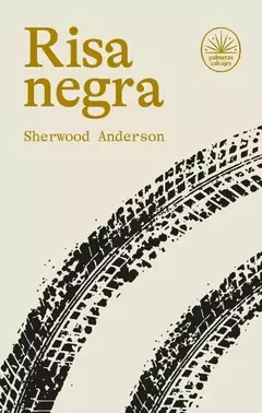 Risa negra, Sherwood Anderson