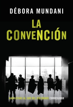 La convención, Débora Mundani