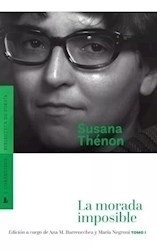 La morada imposible 1 (nueva edición), Susana Thénon
