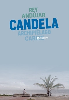 Candela, Rey Andújar