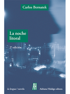 La noche litoral, Carlos Bernatek