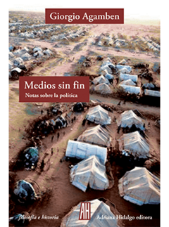 Los medios sin fin, Giorgio Agamben