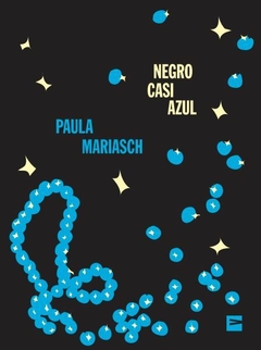 Negro casi azul, Paula Mariasch