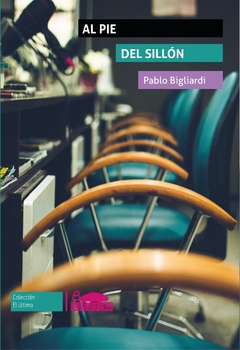 Al pie del sillón, Pablo Bigliardi