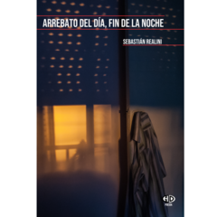 Arrebato del día, fin de la noche, Sebastian Realini