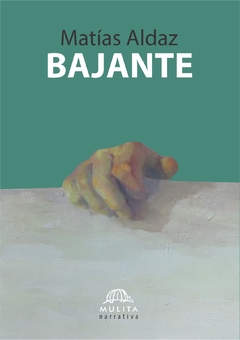 Bajante, Matías Aldaz