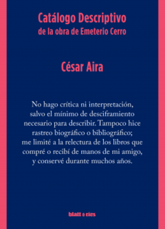 Catálogo descriptivo de la obra de Emeterio Cerro, César Aira
