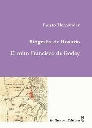 Biografía de Rosario, Fausto Hernández
