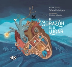 El corazón es el lugar, Tálata Rodríguez / Pablo Dacal