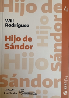 Hijo de Sándor, Will Rodríguez