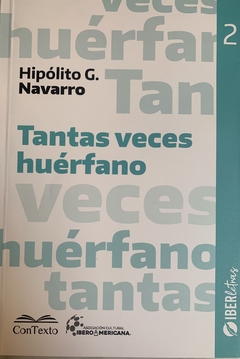 Tantas veces huérfano, Hipólito González Navarro