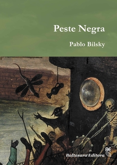Peste negra, Pablo Blisky
